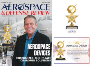 September 2024: Aerospace Devices, Inc., is ISO9100, AS9100, USA Manufacture of Aerospace & Defense Ruggedized USB A & C PED Charging Devices, we are honored to be recognized as the “2024 USB Charging Plug & Devices Company of the Year!